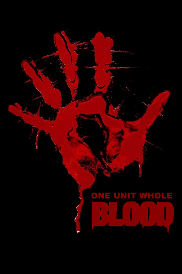 Blood: One Unit Whole Blood (2014)